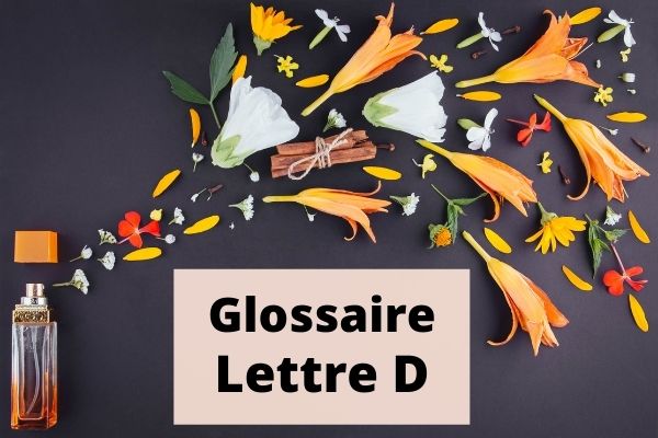 Glossaire Sante et Beaute Lettre D