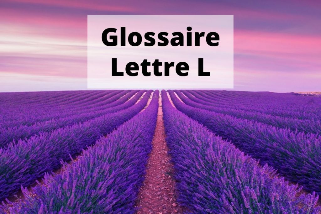 Glossaire Sante et Beauté Lettre L
